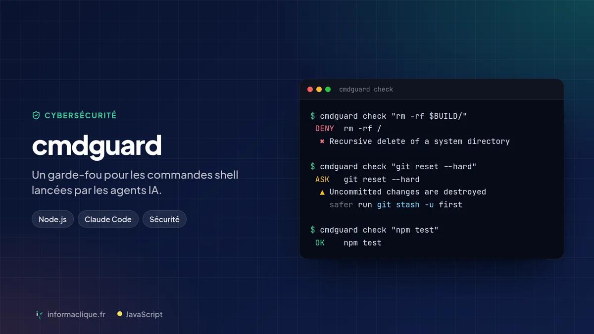 cmdguard — garde-fou pour les agents IA