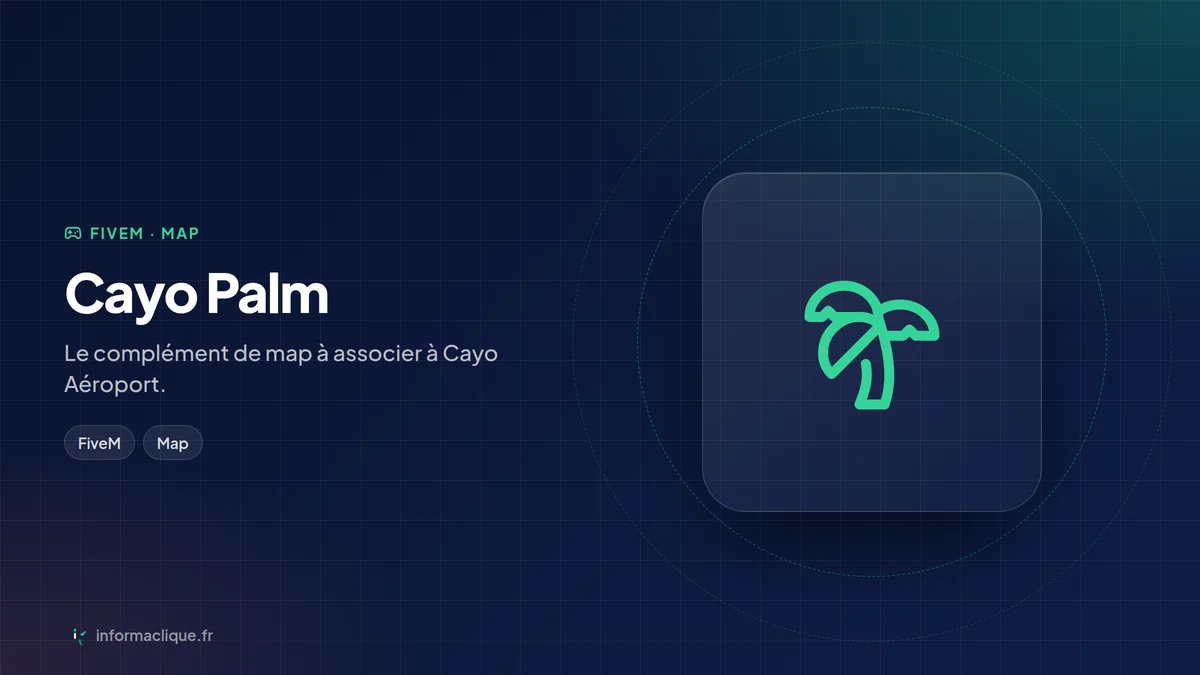 Cayo Palm — complément de map